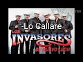 Lo Callare - Invasores de Nuevo Leon (LETRA)