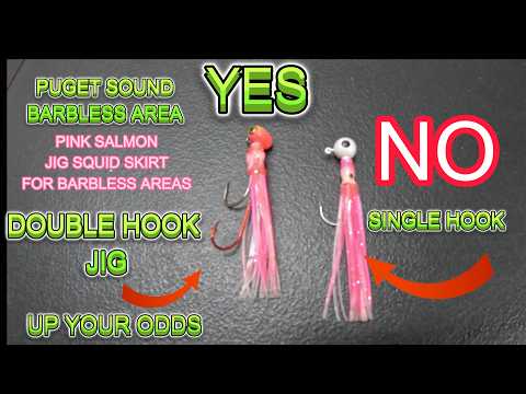 WHY? Pink Salmon Jig and Squid Skirts,How To, Double Hooks- #fishing Puget Sound Barbless area MUST!