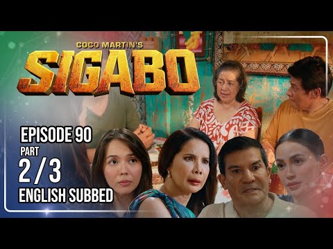 Coco Martin's Sigabo | Episode 90 (2/3) | October 23, 2026