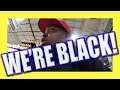 Daily Vlogs - WE'RE BLACK! - #161 