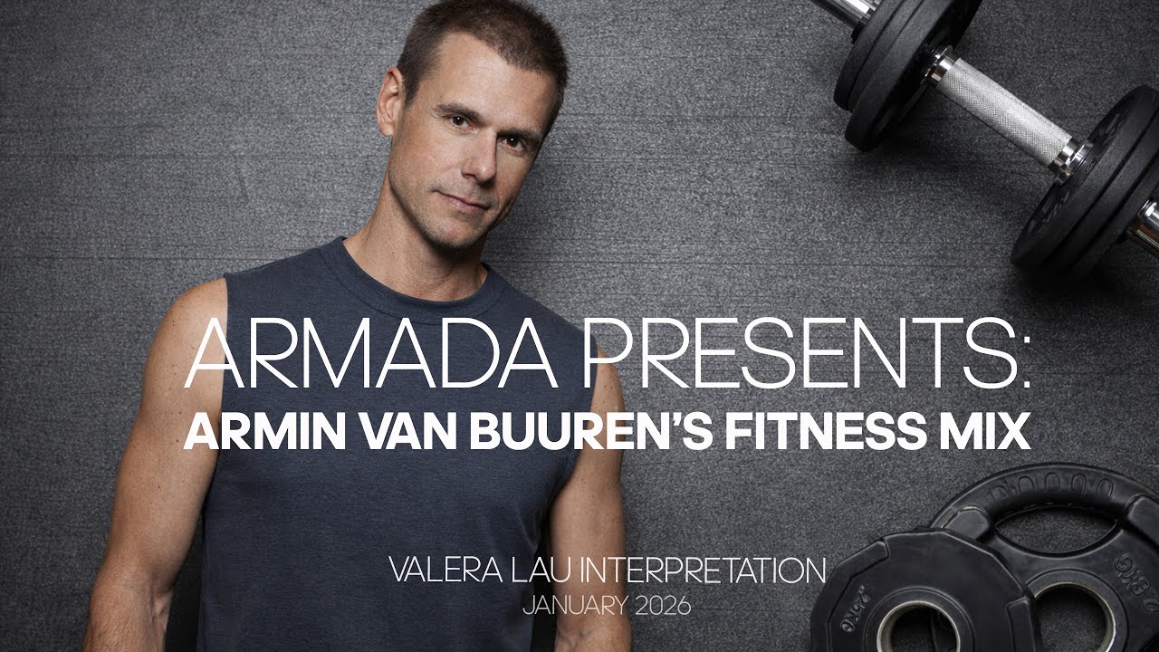 Armin van Buuren - Armada Presents: Fitness - 02 January 2026