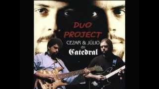 Duo Project   Cezar & Júlio Catedral   Te Encontrar