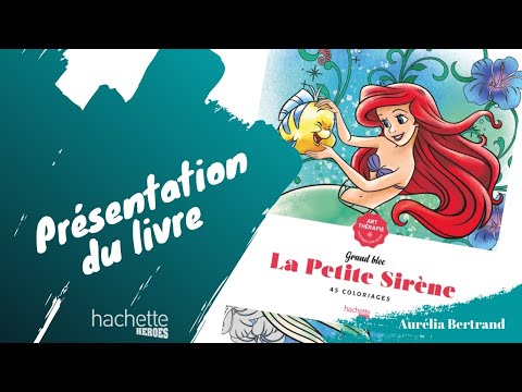 La petite sirène - coloriage Disney - Hachette Heroes