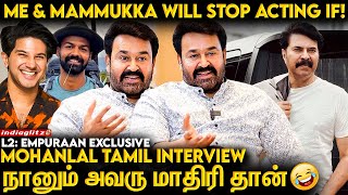 என் fitness பத்தி யோசிக்கவே time இல்ல mohanlal l2 empuraan interview mammootty prithviraj