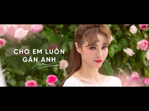 Cho em luôn gần anh - Mlee
