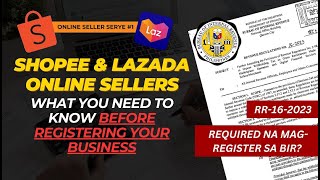 WHAT YOU NEED TO KNOW BEFORE REGISTERING BUSINESS  | SHOPEE BIR RR 16 2023 | Online Seller Serye #1