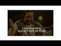 Complete original recordings -the best nusrat fateh Ali khan song  superhit nusrat fateh Ali khan