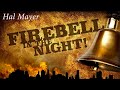 2. Teetering on the Precipice - Hal Mayer - Firebell In The Night!