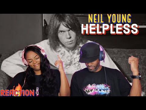 First time hearing Neil Young “Helpless (Live)” Reaction| Asia and BJ