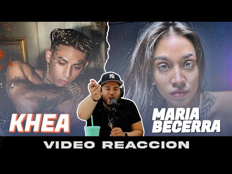 Khea x Maria Becerra - Te Necesito (Video oficial) [Reaccion/Analisis]