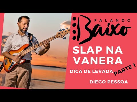 Falando Baixo - Slap Na Vanera - Parte 1 - Dica de levada De Vanera no Baixo - Diego Pessoa