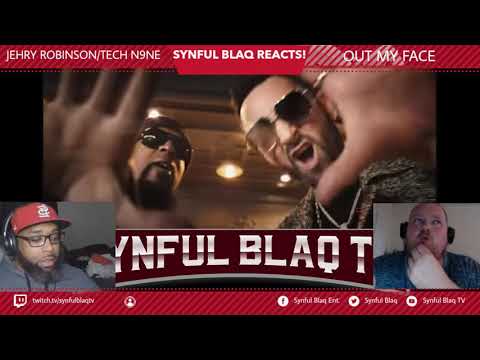 Strange New Face! Synful Blaq Reacts - Jehry Robinson x The N9ne - Out my Face
