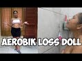 AEROBIK LOSS DOLL Kinayabali Aerobikpemula