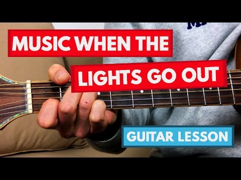 Music When The Lights Go Out Guitar Lesson – The Libertines Guitar Tutorial (Easy Chords)