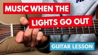 Music When The Lights Go Out Guitar Lesson - The Libertines Guitar Tutorial (Easy Chords)