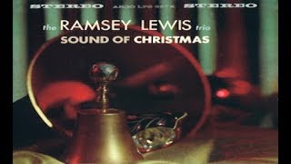 The Ramsey Lewis Trio - The Sound of Christmas [Full Album] (Argo Records 1961)