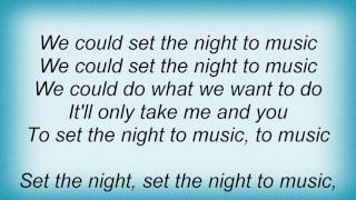 Roberta Flack - Set The Night To Music - With Maxi Priest Lyrics