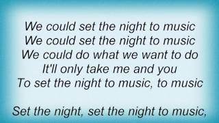 Roberta Flack - Set The Night To Music - With Maxi Priest Lyrics