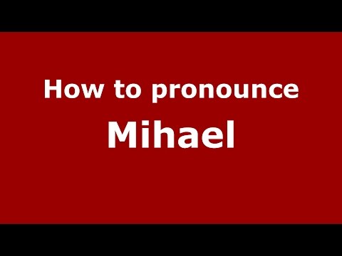How to pronounce Mihael (Brazilian Portuguese/Brazil)  - PronounceNames.com