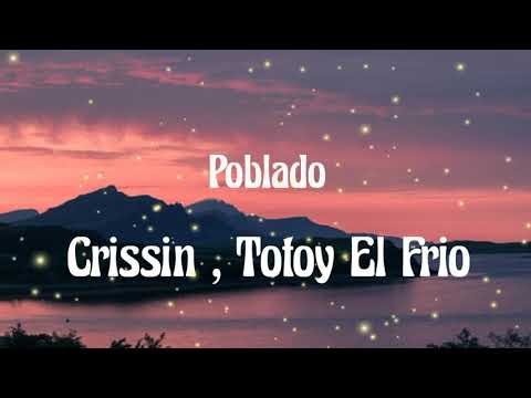 crissin, Totoy el Frío, Natan y  -  Poblado (Letra/Lyrics)#Poblado #Crissin #TotoyElFrío