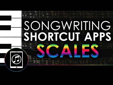Songwriting Shortcut Apps: Scales