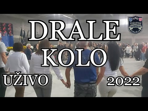 DRALE - KOLO [UŽIVO 2022 VIDOVICE / ORAŠJE]