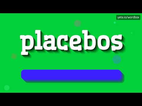 PLACEBOS - HOW TO PRONOUNCE IT!?