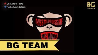 [BG TEAM] [Vietsub] MC Mong - The Happiest Time Of My Life (feat. Huh Gak)