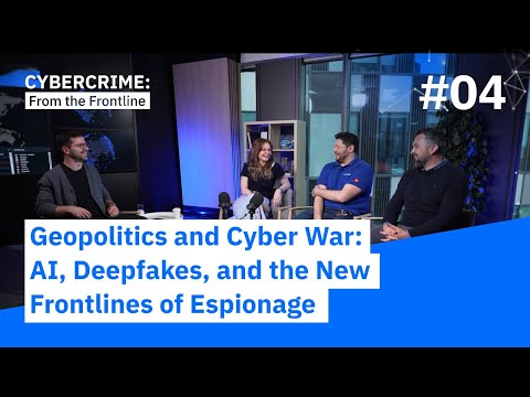 Geopolitics and Cyber War: AI, Deepfakes, and the New Frontlines of Espionage