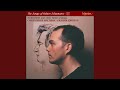 Schumann: Dichterliebe, Op. 48: No. 10, Hör' ich das Liedchen klingen