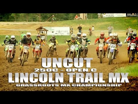 UNCUT: 250C - Open C Lincoln Trail Grassroots MX Series