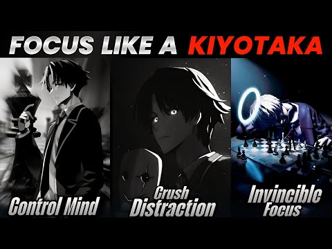 How To Achieve PSYCHOPATHIC FOCUS Like Ayanokoji Kiyotaka (Science-Based)