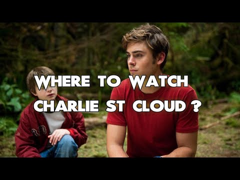 Where To Watch Charlie St Cloud? ALL WAYS to DO IT!!