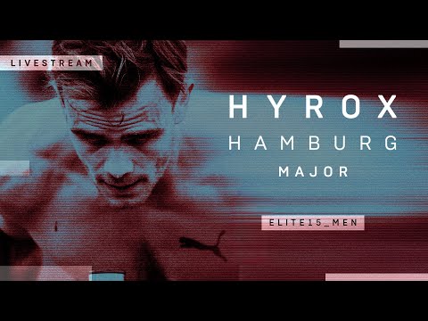 🔴 LIVE | ELITE 15 MEN | HYROX HAMBURG MAJOR