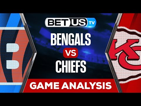 Cincinnati Bengals vs Kansas City Chiefs: Predictions & Analysis 01/29/2023
