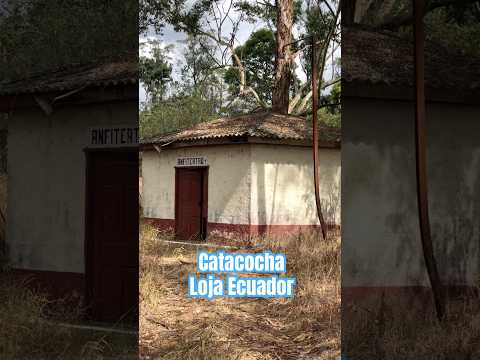 Catacocha Loja Ecuador 🇪🇨