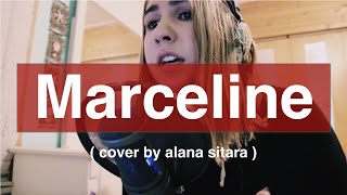 Marceline - Willow Smith (Cover by Alana Sitara)