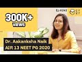 CTwT E240 NEET PG 2020 Topper Dr Aakanksha Naik AIR 13