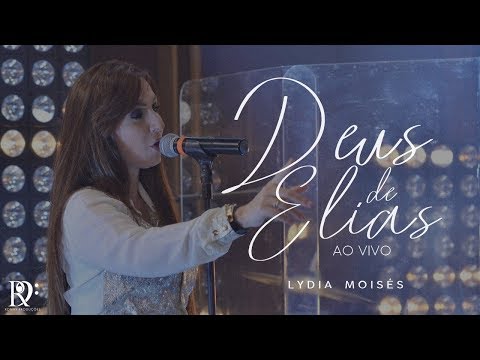 Lydia Moisés - Deus de Elias ( DVD Adoradores )