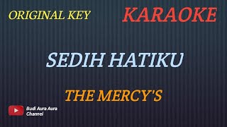 Download lagu SEDIH HATIKU -  THE MERCY'S (KARAOKE) ORIGINAL KEY___BUDI AURA AURA COVER mp3