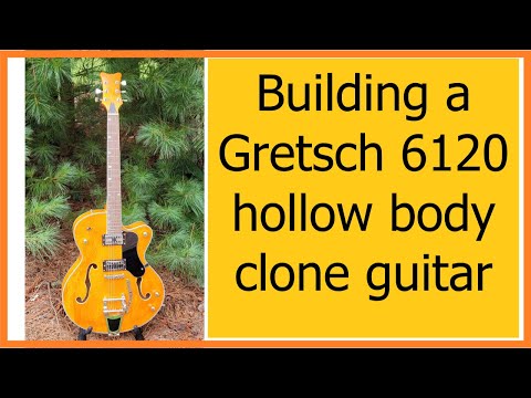 Building a Gretsch 6120 clone kit guitar