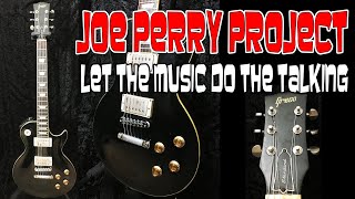 Joe Perry Project - &quot;Let the Music do the Talking&quot; guitar lesson. Greco EG700 (1979)