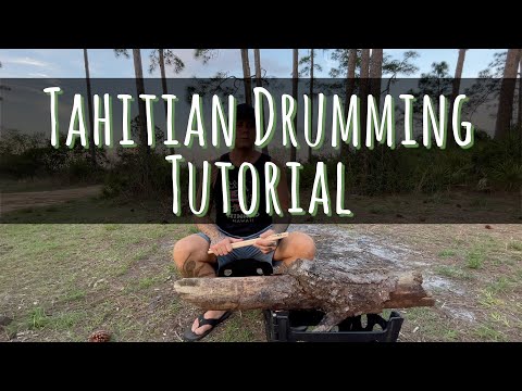 Tahitian Drumming Tutorial