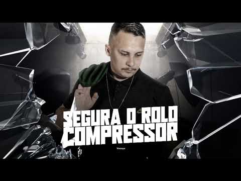 MEGA FUNK SEGURA O ROLO COMPRESSOR - DJ MARTINS SC