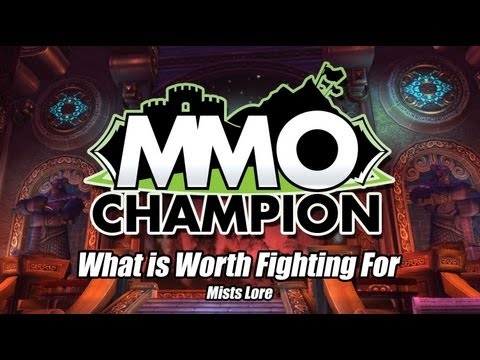 What is Worth Fighting For Mists Lore