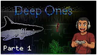 Deep Ones Gameplay Parte 1