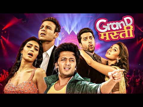 Grand Masti (2013) - Superhit Hindi Movie | Ritesh Deshmukh, Aftab Shivdasani, Vivek Oberoi