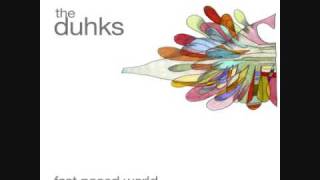 "You Don't See It" - The Duhks