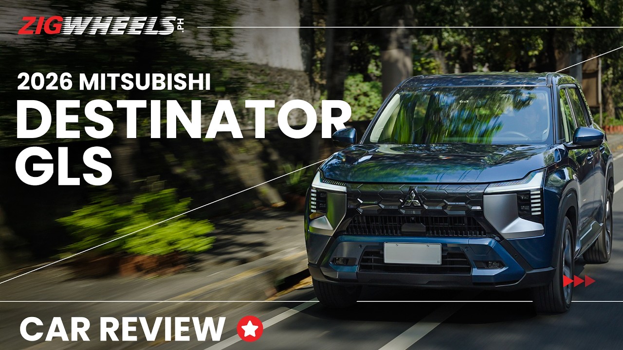 2026 Mitsubishi Destinator GLS Review | Zigwheels.Ph