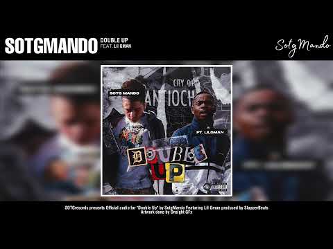 SotgMando - Double Up (Official Audio) (Feat. Lil Gman)